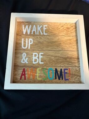 Wake Up & Be Awesome! Framed Wood Sign